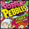 Poppin' Pebbles